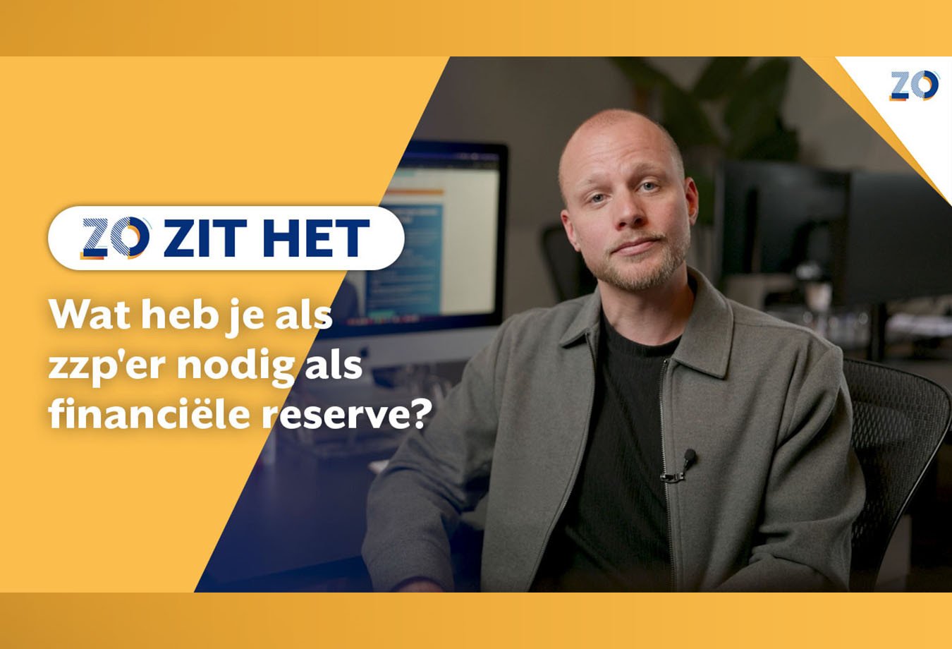 wat heb je als zzp'er nodig als financiële reserve?